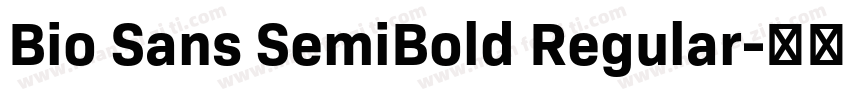Bio Sans SemiBold Regular字体转换